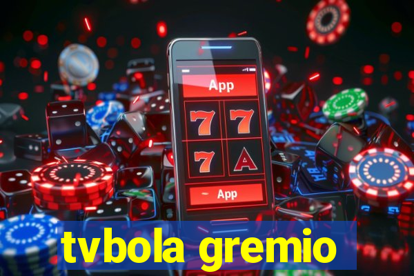 tvbola gremio